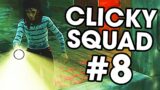 Destroying a CLICKY SQUAD #8 | Dead By Daylight