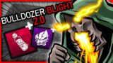 Bulldozer Blight 2.0 | Dead By Daylight
