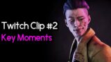 Dead by Daylight – Twitch Clip #2: Key Moments