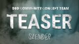 Dead By Daylight | SLENDER | Concept Teaser