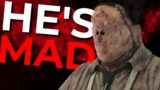 HE'S MAD! – Dead by Daylight!