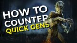 HOW TO COMBAT QUICK GENS! – Dead by Daylight!