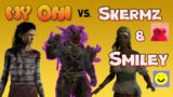 My Oni vs Skermz & Smiley – Dead by Daylight