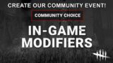Dead By Daylight| Community Choice for elements of the next event!