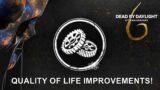 Dead By Daylight| Quality of Life Improvements coming to the game this year!