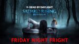 Dead by Daylight Friday Night Fright | Road to 5600