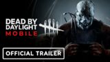 Dead by Daylight Mobile – Official Trailer