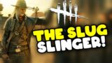 The SlugSlinger (Dead By Daylight Deathslinger Gameplay)
