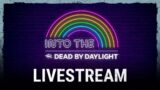 Dead by Daylight | #IntoTheRainbow 2022| DbD raising money for Stream for a Cause