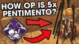 How Powerful Is 5x Pentimento? | Pig, Dead By Daylight