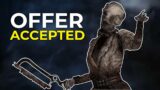 OFFER ACCEPTED! Dead by Daylight