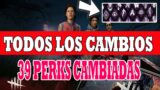TODOS LOS CAMBIOS A LAS 39 PERKS DEAD BY DAYLIGHT (rework)