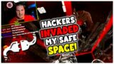HACKERS invade my SAFE SPACE! – Dead by Daylight