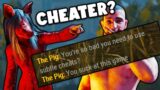 I got accused of Cheating in Dead by Daylight