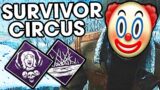 The Survivor Circus Is In Town | Dead By Daylight