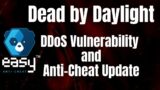 DDoS Vulnerability, Anti-Cheat Upgrade, and MMR Details – Dead by Daylight Hacker Update
