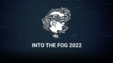 Dead by Daylight | Into the Fog 2022