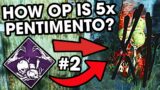 How OP is 5x Pentimento PART 2 | Dead By Daylight
