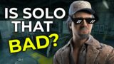 IS SOLO SURVIVOR REALLY THAT BAD? Dead by Daylight