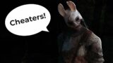 THIS HUNTRESS JUST CALL US CHEATERS? Dead by Daylight