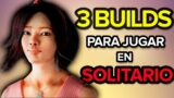 3 BUILDS PARA JUGAR EN SOLITARIO | DEAD BY DAYLIGHT