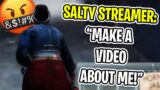 Salty Streamer Asked For This Video – Dead by Daylight