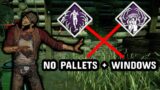 This Killer Build = No Pallets + No Windows | Dead by Daylight