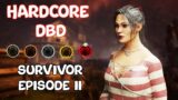 Hardcore Survivor – Episode 2 | Dead By Daylight | Livestream | 7K HRS PC