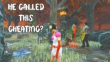 I Was Called A CHEATER & REPORTED For THIS? – Dead By Daylight