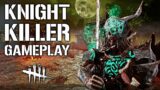 LE CHEVALIER / THE KNIGHT KILLER GAMEPLAY | DEAD BY DAYLIGHT