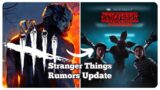 Stranger Things Return Might Not Happen, Here's Why – Dead by Daylight
