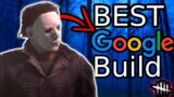 The BEST Myers Build… According To GOOGLE – Dead By Daylight