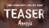 Dead By Daylight | Amnesia | Concept Teaser