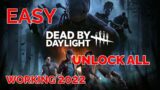 Dead By Daylight Hack |Unlock all| |Easy| |Free| |Working 2022|