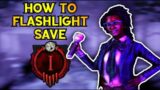 How to flashlight save – Dead by daylight 2021