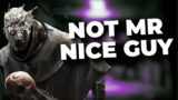 NO MORE MR NICE GUY! Dead by Daylight