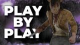 PIG PLAY BY PLAY! Dead by Daylight