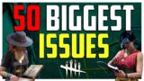 The 50 Biggest Issues with Dead by Daylight (& Ideas to fix them)