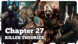 Chapter 27 Legitimate Possibilities – Dead by Daylight