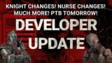 Dead By Daylight| Developer Update! Knight Buff! Nurse Nerf! Quality of Life Changes! PTB Tomorrow!