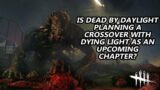 Dead By Daylight| Is DBD teasing a DBD x Dying Light 2 crossover? Volatile killer? Tinfoil Talk!
