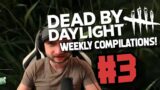 Dead by Daylight NEW WEEKLY COMPILATION! #3