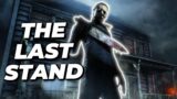 THE LAST STAND! Dead by Daylight