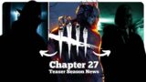 Chapter 27 Teaser Season News and Theories – Dead by Daylight