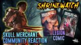 Community Reactions to THE SKULL MERCHANT – ShrineWatch & Dead by Daylight news
