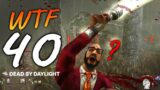 DEAD BY DAYLIGHT – Best WTF & Insane Moments of the Day #40