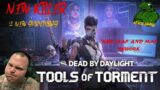 DEAD BY DAYLIGHT TOOLS OF TORMENT PTB #KFROGGAMING #INTOTHEFOG #FOGWHISPER #KFROGTV