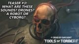 Dead By Daylight| Tools of Torment in game sounds! Drones? Robot or Cyborg? New Teaser!