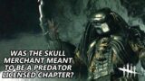 Dead By Daylight| Was Tools of Torment meant to be Predator Licensed Chapter?