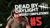 Dead by Daylight NEW WEEKLY COMPILATION! #5